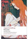 Strindberg, August - Miss Julie and Other Plays