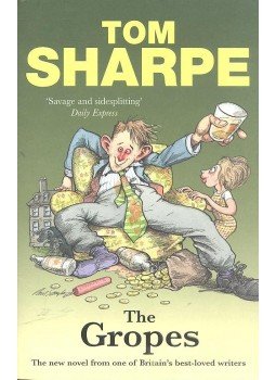 Sharpe, Tom - The Gropes Sharpe, Tom - The Gropes, null 2009 antikvár könyv
