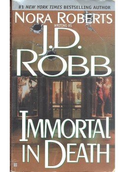 Robb, J. D. - Immortal in Death Robb, J. D. - Immortal in Death, 1996 antikvár könyv