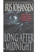 Iris Johansen - Long After Midnight