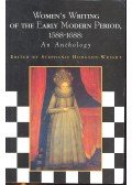 HODGSON-WRIGHT, STEPHANIE - Women's Writing of the early Modern Period, 1588-1688: An Anthology