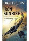 STROSS, CHARLES - Iron Sunrise