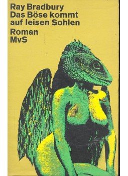 Ray Bradbury - Das Böse kommt auf leisen Sohlen Ray Bradbury - Das Böse kommt auf leisen Sohlen, null 1969 antikvár könyv