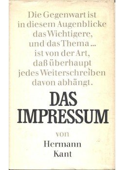 Kant, Hermann - Das Impressum Kant, Hermann - Das Impressum, null 1972 antikvár könyv