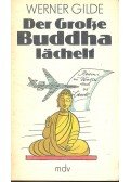 GILDE, WERNER - Der Große Buddha lächelt