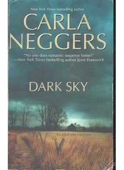 Neggers, Carla - Dark Sky Neggers, Carla - Dark Sky, null 2005 antikvár könyv