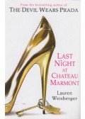 Lauren Weisberger - Last night at Chateau Marmont