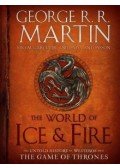 MARTIN, GEORGE R. R. - GARCIA, ELIO M., JR. - ANTONSSON, LINDA - The World of Ice and Fire