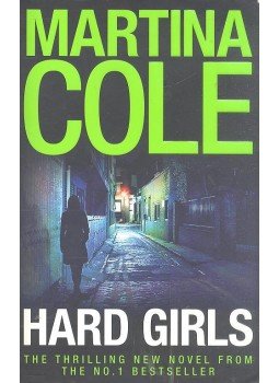 Martina Cole - Hard Girls Martina Cole - Hard Girls, London 2009 antikvár könyv