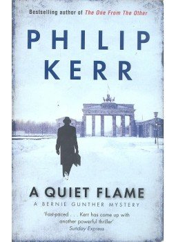 Philip Kerr - A Quiet Flame Philip Kerr - A Quiet Flame, null 2008 antikvár könyv