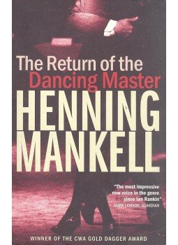 Henning Mankell - The Return of the Dancing Master Henning Mankell - The Return of the Dancing Master, null 2003 antikvár könyv