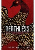 M. Valente Catherynne - Deathless