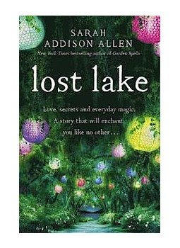 Sarah Addison Allen - Lost Lake Sarah Addison Allen - Lost Lake, null 2014 antikvár könyv