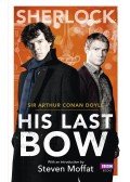 Sir Arthur Conan Doyle - Sherlock: His Last Bow