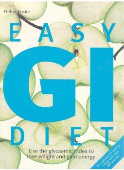 Helen Foster - Easy GI Diet Helen Foster - Easy GI Diet, null 2006 antikvár könyv