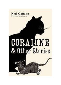 Neil Gaiman - Coraline and Other Stories Neil Gaiman - Coraline and Other Stories, null 2009 antikvár könyv