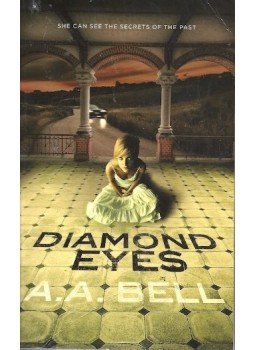 BELL, A. A. - Diamond Eyes, null 2010 antikvár könyv