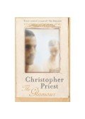 Priest, Christopher - The Glamour