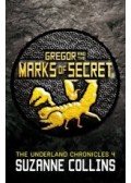 Suzanne Collins - Gregor and the Marks of Secret