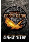 Suzanne Collins - Gregor and the Code of Claw