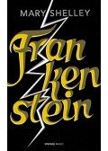 Mary Shelley  - Frankenstein (angol)