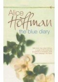 Alice Hoffman - Blue Diary