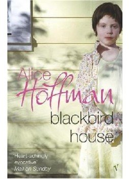 Alice Hoffman - Blackbird House Alice Hoffman - Blackbird House, null 2005 antikvár könyv
