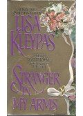 Lisa Kleypas - Stranger in My Arms