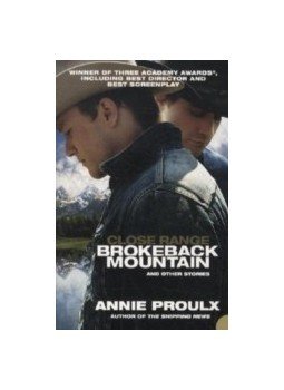 PROULX ANNIE - Close Range: Brokeback Mountain and Other Stories, null 2005 antikvár könyv