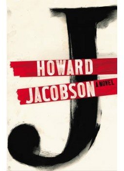 Howard Jacobson - J: A Novel Howard Jacobson - J: A Novel, null 2014 antikvár könyv