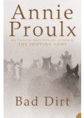 PROULX ANNIE - Bad Dirt