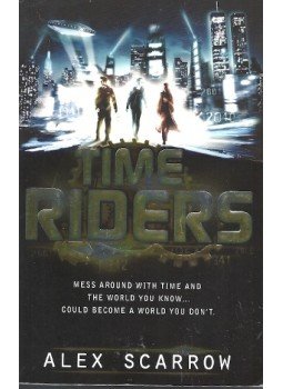SCARROW, ALEX - Time Riders SCARROW, ALEX - Time Riders, null 2011 antikvár könyv