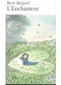 Barjavel, René - L'Enchanteur