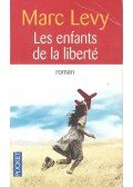 Marc Levy - Les enfants de la liberté
