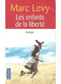 Marc Levy - Les enfants de la liberté Marc Levy - Les enfants de la liberté, null 2007 antikvár könyv