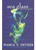 Maria V. Snyder - Sea Glass