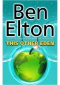 Ben Elton - This Other Eden