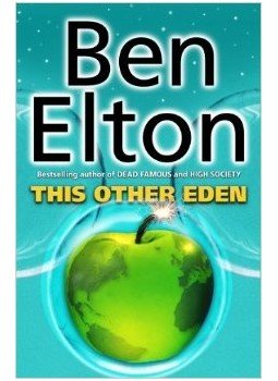 Ben Elton - This Other Eden Ben Elton - This Other Eden, null 2003 antikvár könyv