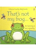 Watt, Fiona - That's Not My Frog...