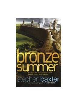 Stephen Baxter - Bronze Summer Stephen Baxter - Bronze Summer, null 2012 antikvár könyv