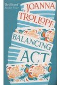 Joanna Trollope - Balancing Act