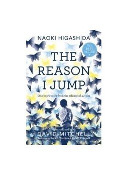 HIGASHIDA, NAOKI - MITCHELL, DAVID (TRANSLATOR) - YOSHIDA, KEIKO (TRANSLATOR) - The Reason I Jump: One Boy's Voice from the Silence of Autism, null 2014 antikvár könyv