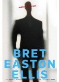 Bret Easton Ellis - American Psycho