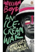 WILLIAM BOYD - An Ice-cream War