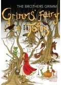 GRIMM, JACOB - GRIMM, WILHELM - Grimms' Fairy Tales