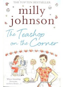 Milly Johnson - The Teashop on the Corner Milly Johnson - The Teashop on the Corner, null 2011 antikvár könyv