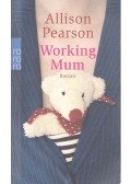 Allison Pearson - Working Mum