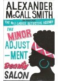 McCall Smith, Alexander - The Minor Adjustment Beauty Salon