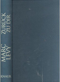 LEVY, MARK - Zurück zu dir LEVY, MARK - Zurück zu dir, 2006 antikvár könyv