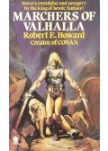 Howard, Robert E. - Marchers of Valhalla